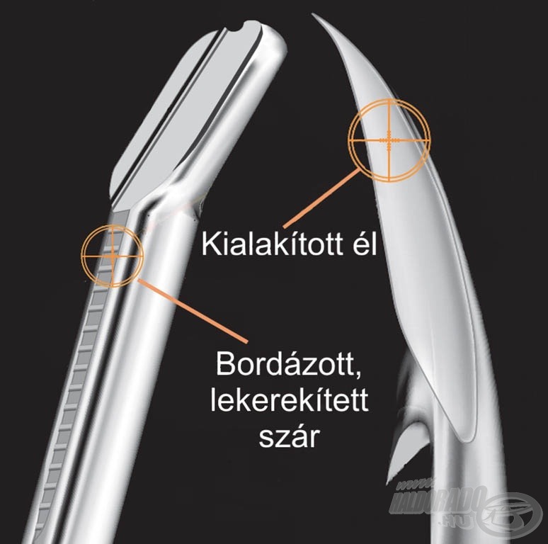 Ez a legmodernebb technológiával kialakított, három különböző fokban bemetszett horog rendkívül hegyes és egyedi él-kialakítással rendelkezik. Minimális roncsolással, kíméletesen akad be a hal szájába