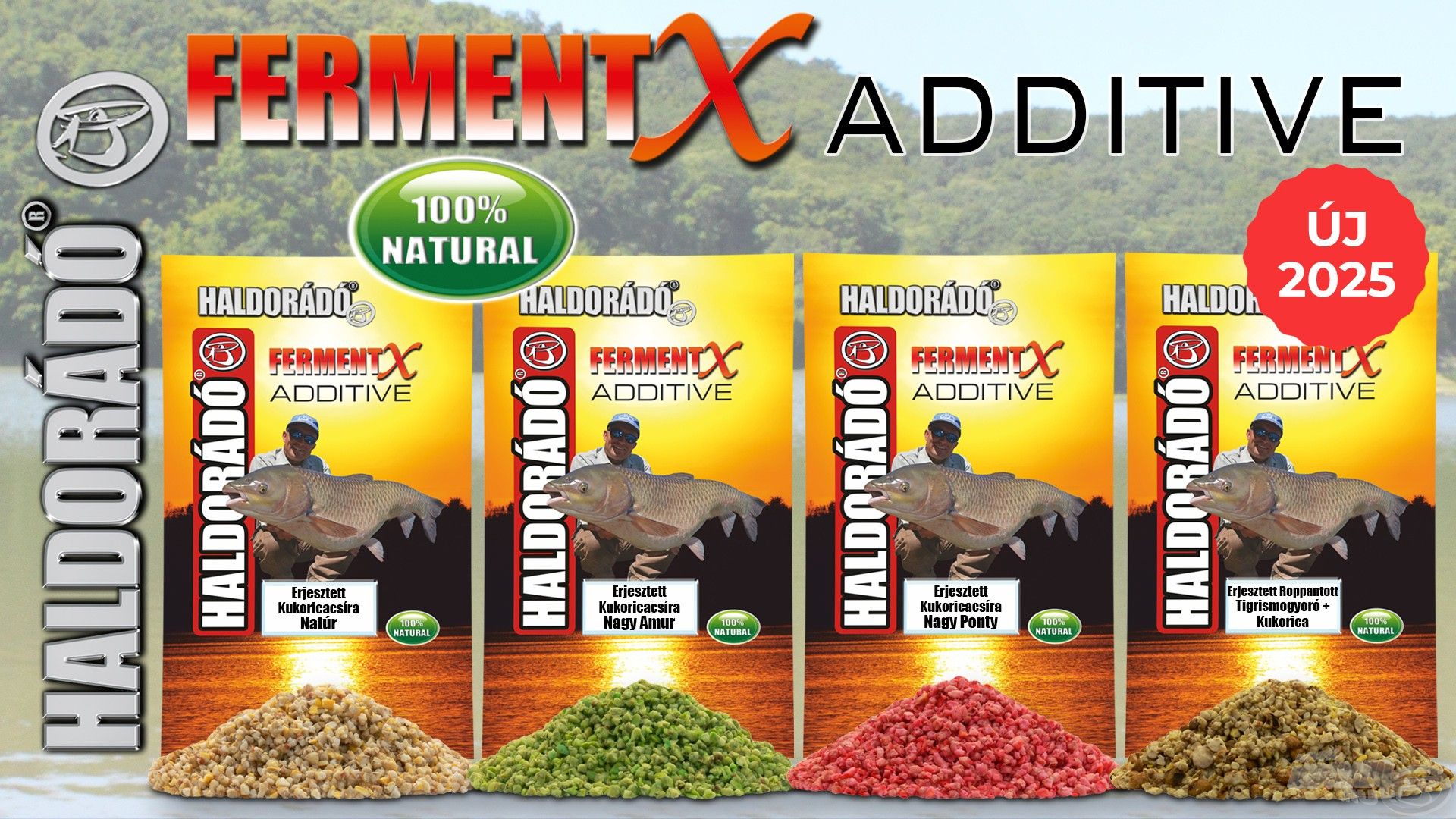 A FermentX Additive - Erjesztett kukoricacsíra négy fogós változatban kerül forgalomba: Natur, Nagy Amur, Nagy Ponty és Erjesztett roppantott tigrismogyoró + kukorica