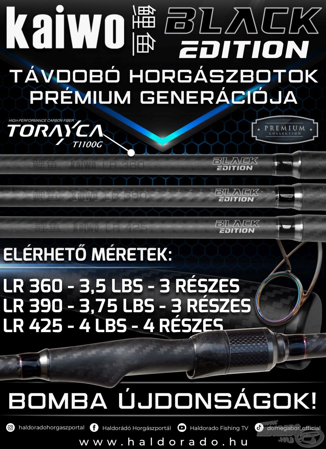 Kínálatunk jelenlegi távdobó csúcsmodellje a BLACK EDITION Kaiwo LR 425 4 Lbs horgászbot