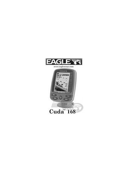 Eagle Cuda 168 - általános ismertető és használati útmutató