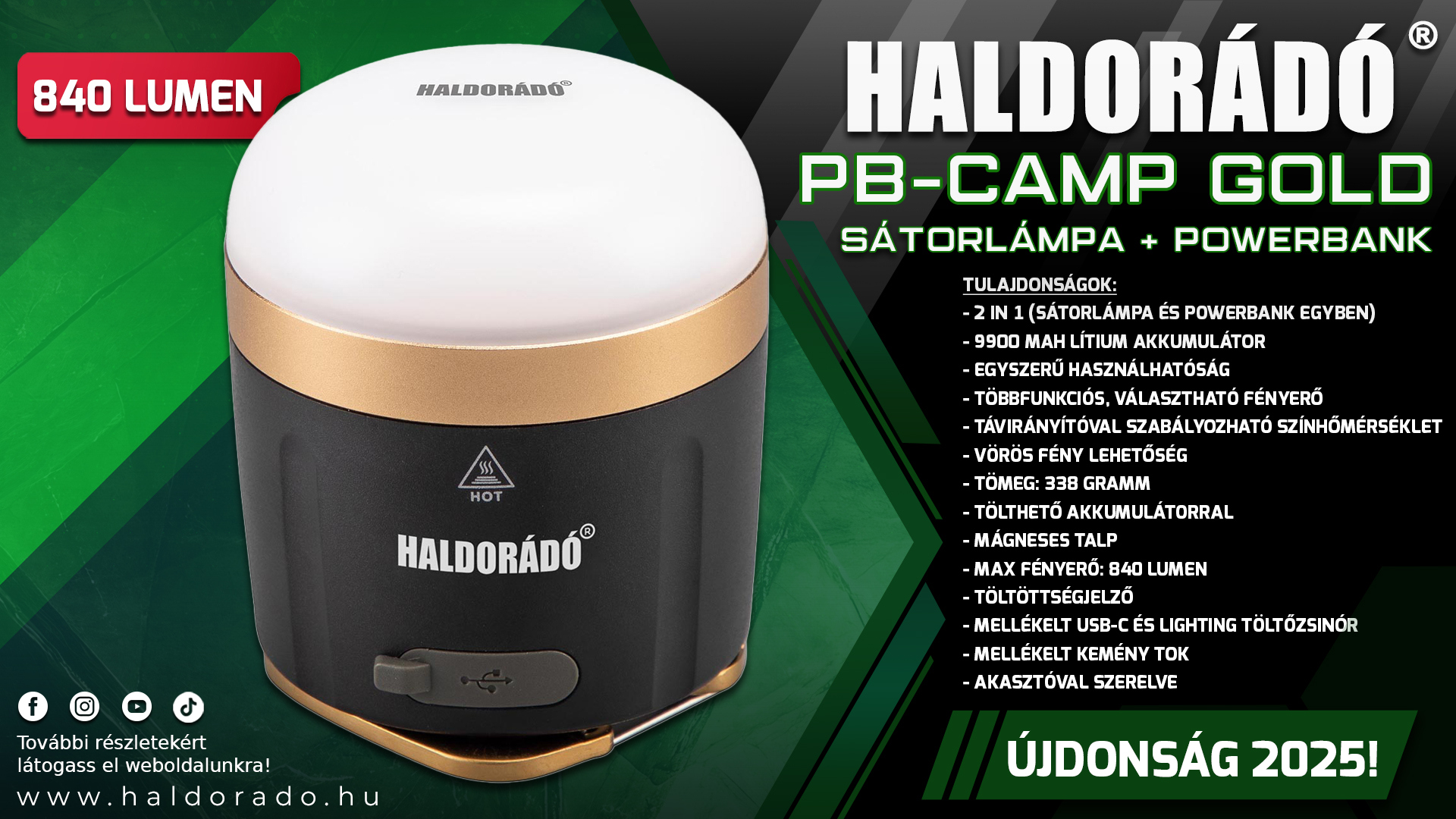 A PB-Camp Gold sátorlámpa + power bank egy multifunkciós világító eszköz, amely energiaforrásként is hasznosítható