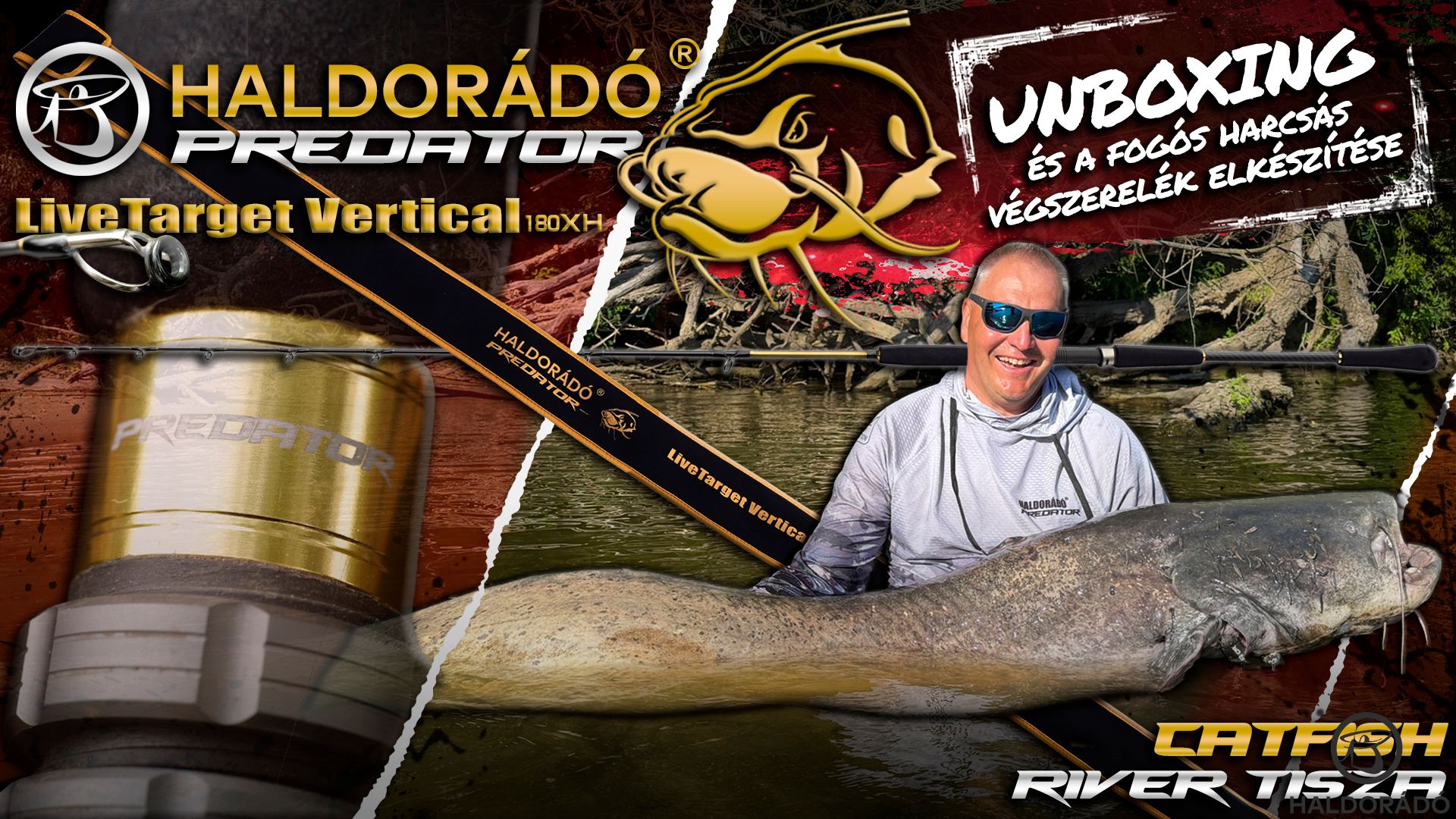 Unboxing – HALDORÁDÓ Predator LiveTarget Vertical 180XH és a fogós harcsás végszerelék elkészítése
